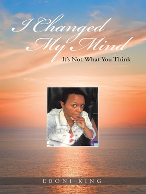 cover image of I Changed My Mind